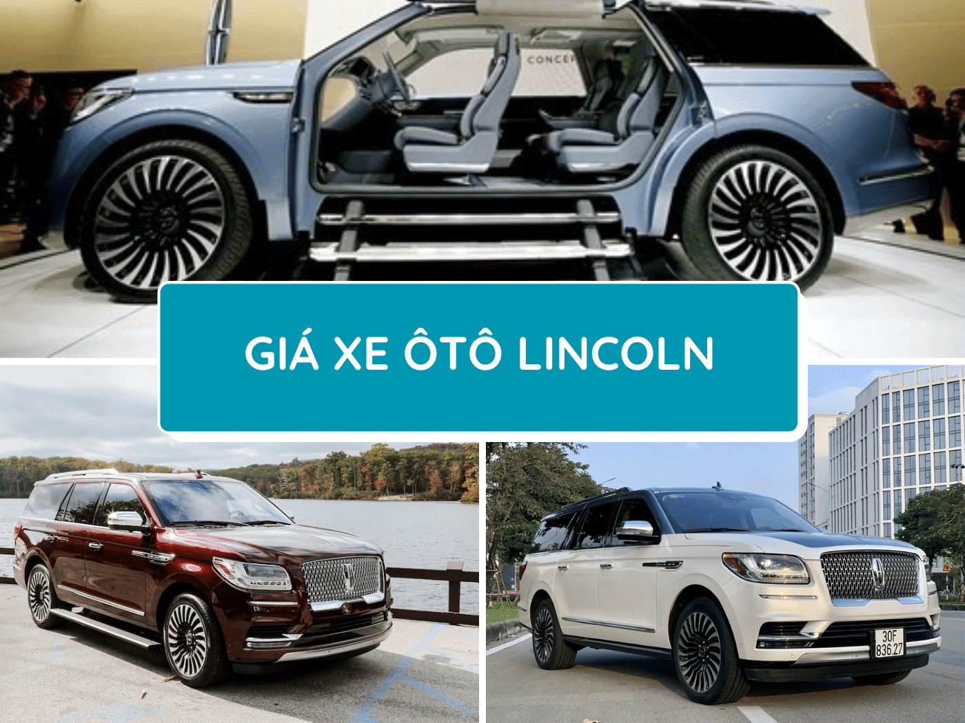 Bảng giá xe ô tô Lincoln mới nhất