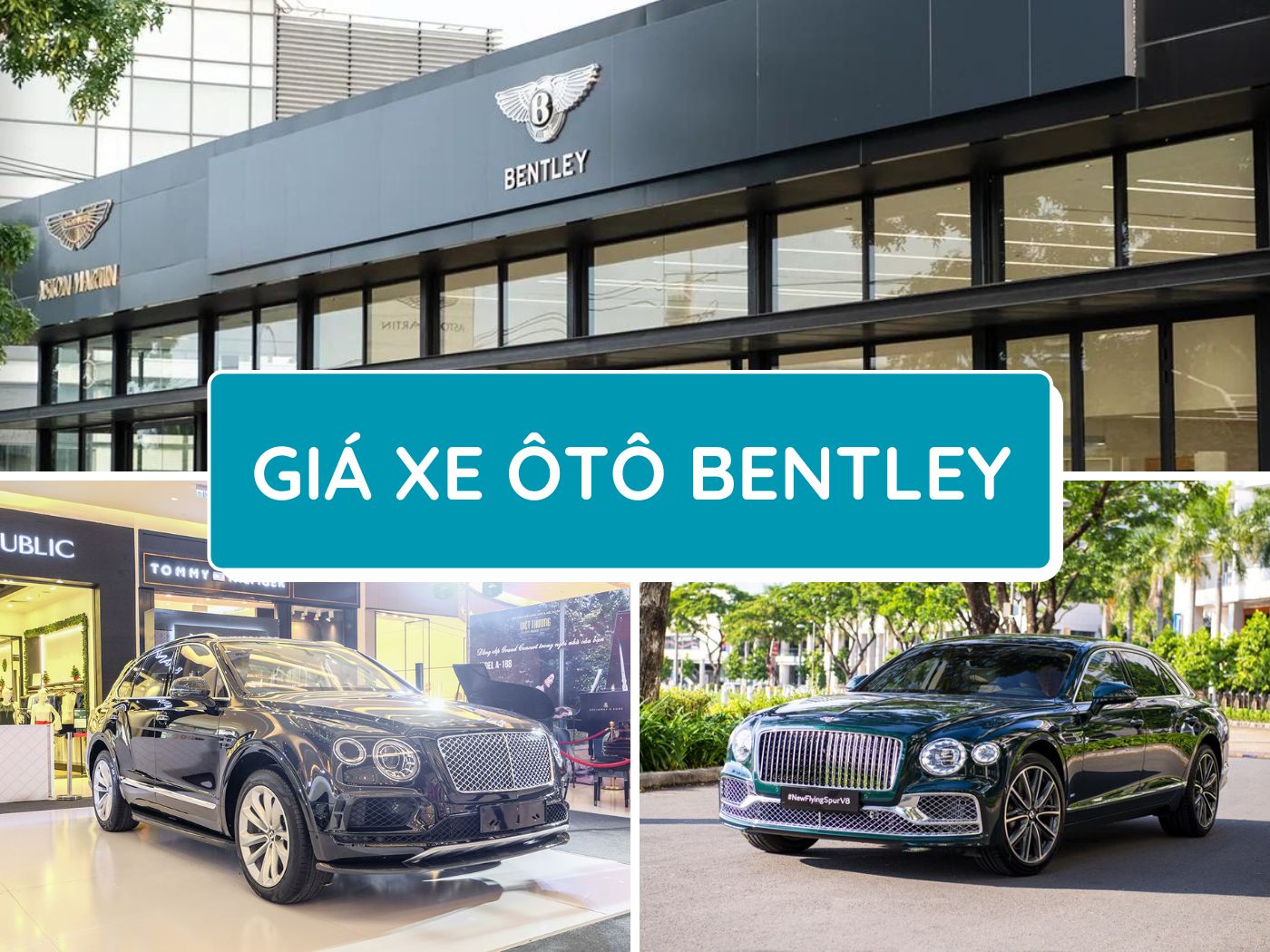 Bảng giá xe ô tô Bentley mới nhất