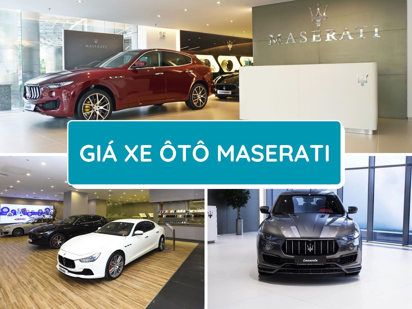 Bảng giá xe ô tô Maserati mới nhất